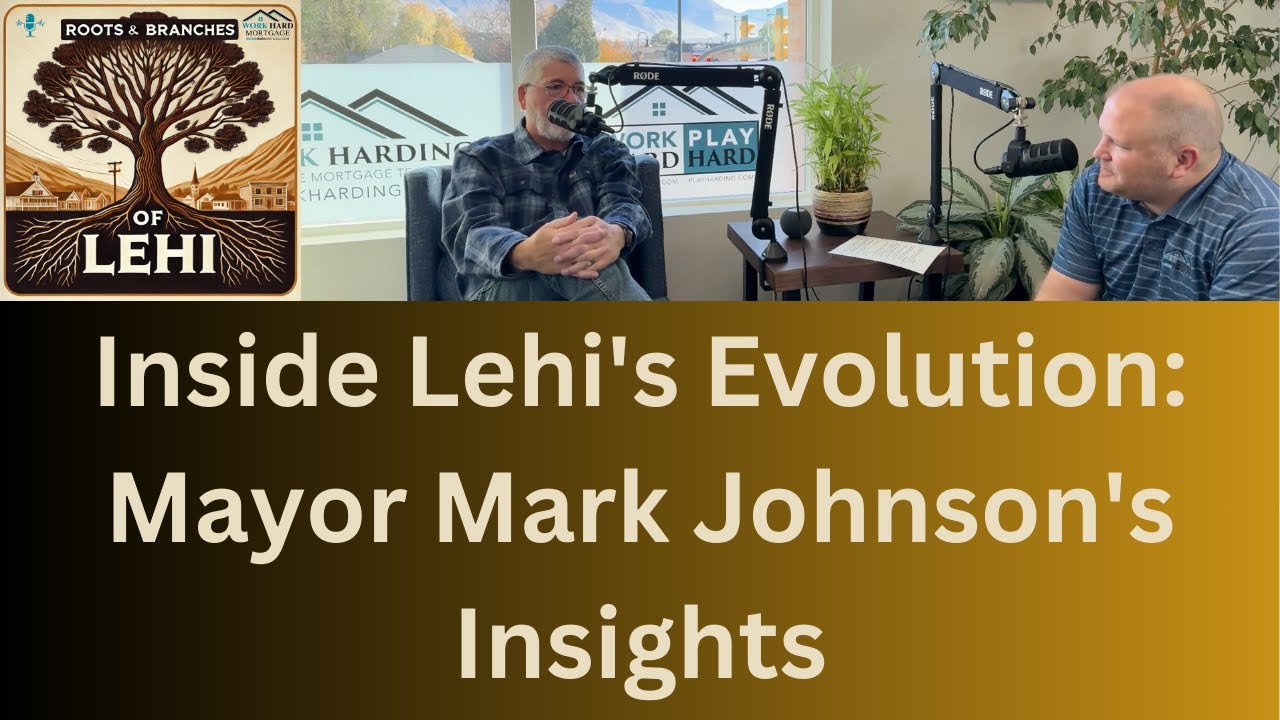 Inside Lehi's Evolution: Mayor Mark Johnson's Insights