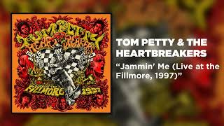 Tom Petty &amp; The Heartbreakers - Jammin' Me (Live at the Fillmore, 1997) [Official Audio]