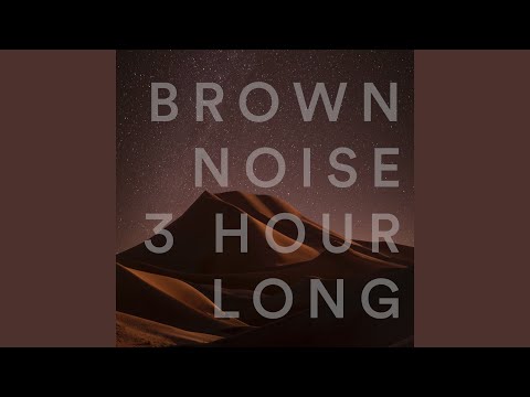 Brown Noise 3 Hour Long
