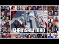 Chainsaw Man Opening Reaction Mashup