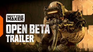 Meet Your Maker I Open Beta Trailer
