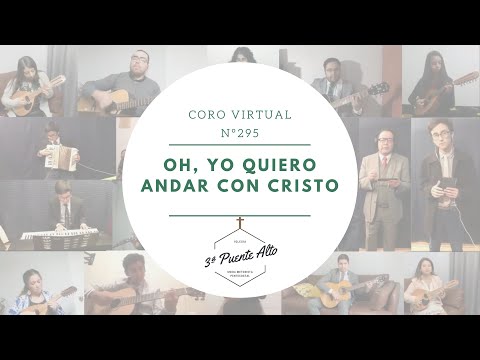 Himno Nº 295 "Oh, yo quiero andar con Cristo" #01