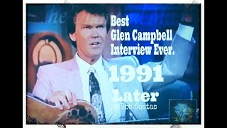 The Best Glen Campbell Interview EVER! 1991 LATER with Bob Costas (FULL SHOW)