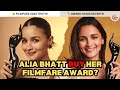 Did Alia Bhatt Buy Her Filmfare Award Inside Bollywood S Fake Award Culture