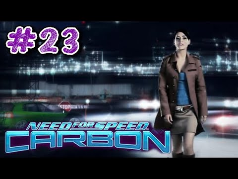Need for Speed: Carbon - Part 23 - Playtime Walkthrough Full Game