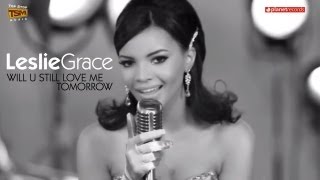 Leslie Grace - Will U Still Love Me video