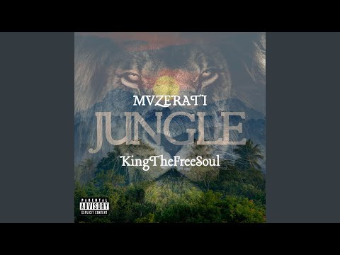 JUNGLE (feat. KingTheFreeSoul)