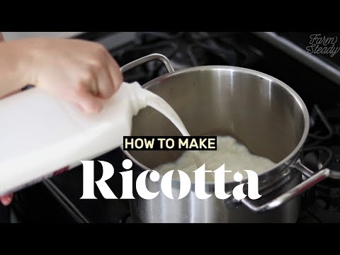 How to Make Ricotta