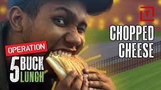 The Best Cheap Chopped Cheese Sandwich in NYC || 5 Buck Lunch