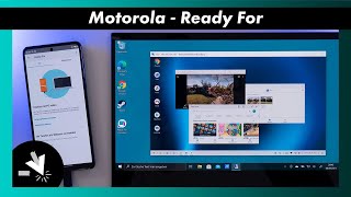 Desktop Modus für Smartphones: Was kann Motorolas Ready For Technologie im Jahr 2021?