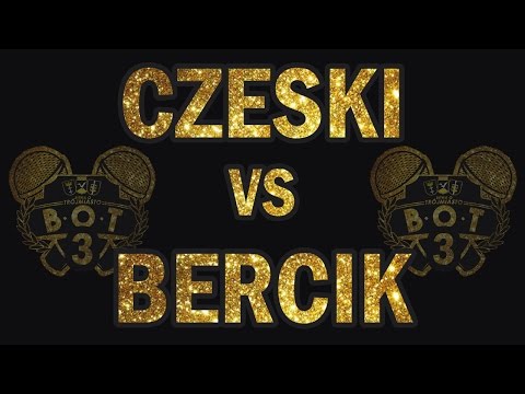Bitwa O Trójmiasto vol. 3 | 1/8 Finału Czeski vs Bercik