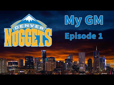 NBA 2K16 My GM Denver Nuggets - Episode 1