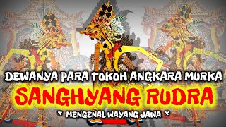 Download lagu Mengenal Wayang Jawa - Sanghyang Rudra (Dewa Angkara Murka) mp3