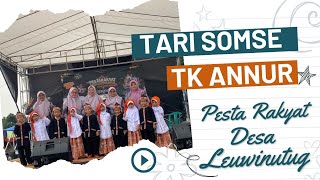 Download lagu Tari Somse TK Annur || Pesta Rakyat desa Leuwinutug 2022 mp3