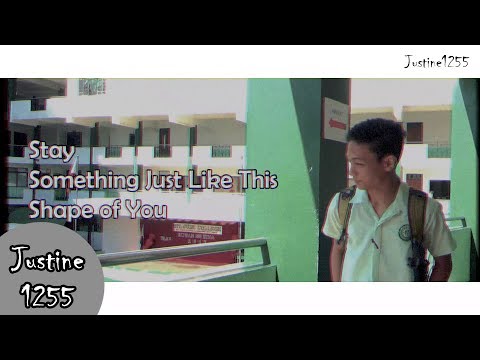 Stay × Something Just Like This × Shape of You & There for You (Full ver.)