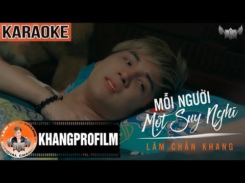 KARAOKE MỖI NGƯỜI MỘT SUY NGHĨ | BEAT GỐC | LÂM CHẤN KHANG