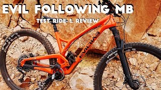 2018 Evil Following MB Test Ride & Review