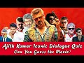 Thala Ajith Iconic Dialogue Quiz Guess The Movie Ajithkumar Ajith Mrquiztechz