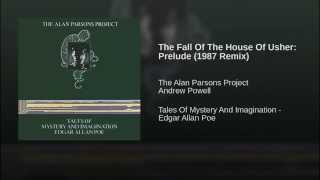 The Fall Of The House Of Usher: Prelude (1987 Remix)