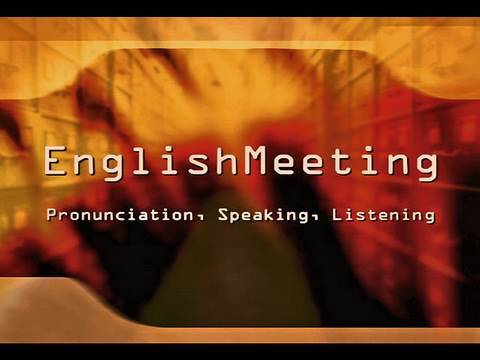 Communication, speaking, pronunciation - EnglishMeeting Course