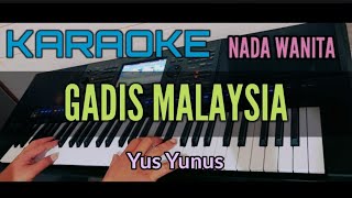 Download lagu Karaoke Dangdut GADIS MALAYSIA (Nada Wanita) mp3