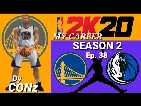 Season 2, Ep. 38 | Warriors vs Mavericks | nba 2k20 my career