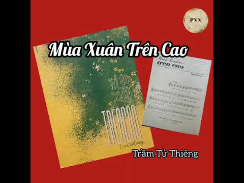 Hoàng Oanh & Trung Chỉnh | Mùa Xuân Trên Trên Cao (Trầm Tử Thiêng)