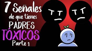 7 Señales de que Tienes Padres Tóxicos | Psych2Go ESPAÑOL