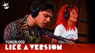 YUNGBLUD &amp; Halsey cover Death Cab for Cutie &#39;I Will Follow You Into The Dark&#39; for Like A Version