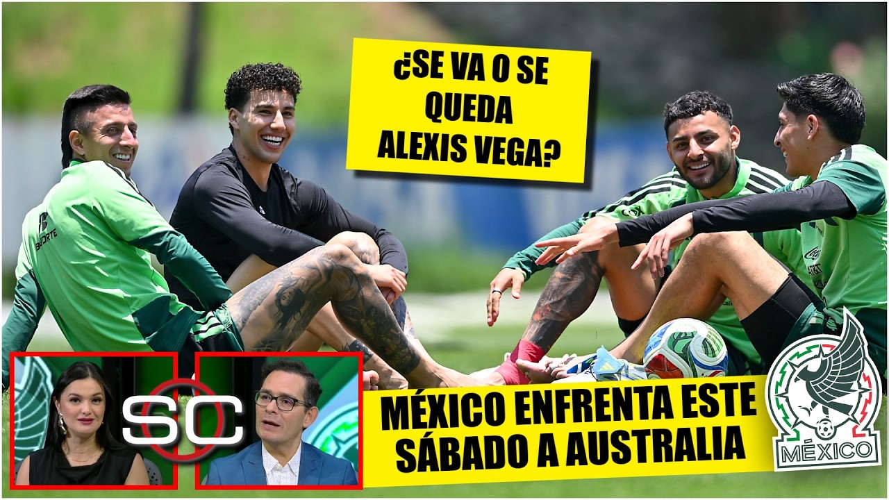 MEXICO VS AUSTRALIA: el amistoso que servirá para definir a los 26 que van al MUNDIAL | SportsCenter