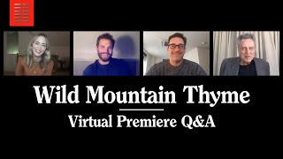 Wild Mountain Thyme I Virtual Premiere Q&amp;A I Bleecker Street