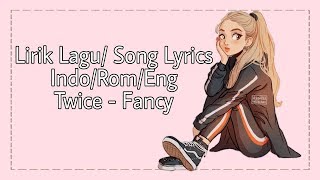 Download lagu Lirik Lagu Twice - Fancy [Indo/Eng/Rom] mp3