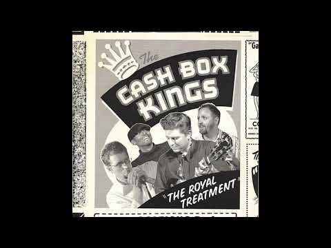 Cash Box Kings -  I'd be a lair