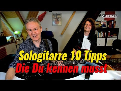 Gitarre lernen: Sologitarre - TOP 10 - die besten Tipps die Du kennen musst!