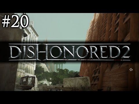 Zagrajmy w Dishonored 2 [#20] - WROGIE TERYTORIUM