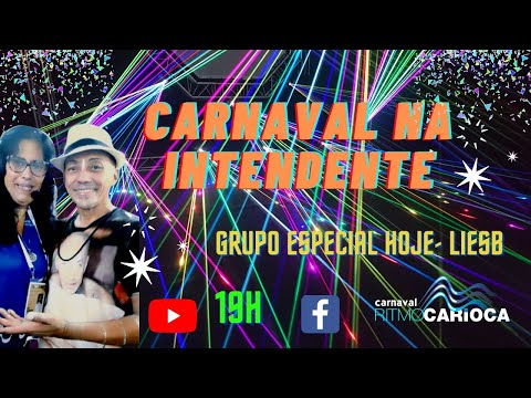 Intendente Revival - Grupo Especial - PARTE I - LIESB
