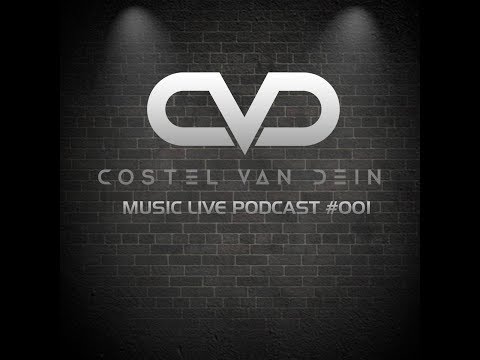 Costel van Dein music live podcast #001