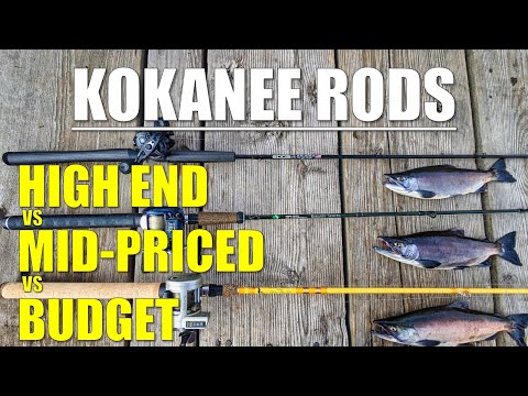 Kokanee Rod Comparison: High end vs Mid-priced vs Budget