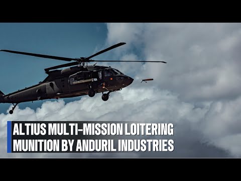 Altius Multi-Mission Loitering Munition by Anduril Industries
