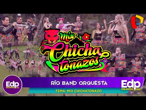 MIX CHICHATONAZOS - RIO BAND - ORQUESTA PARA EVENTOS EN PERU MATRIMONIOS, BODAS - MIXES PARA BAILAR