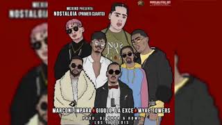 Marconi Impara ❌ Gigolo y La Exce ❌ Myke Towers -   Nostalgia