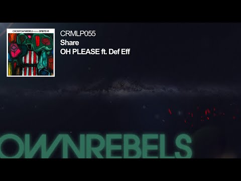 SHARE - Oh Please feat. Def Eff
