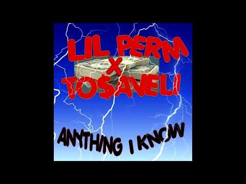 SUPA HAZE LIL PERM x tosaveli - ANYTHING I KNOW (prod. Foreign Heat) [FAST]