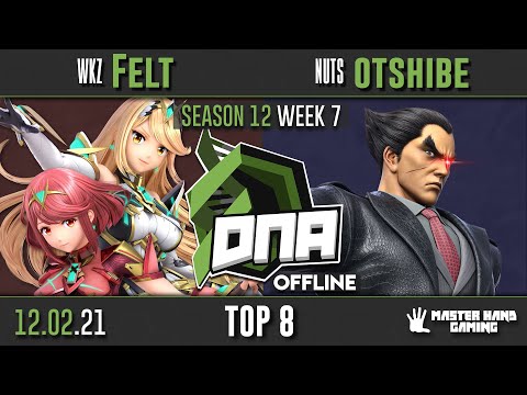 DNA S12:W7 - WKZ | Felt (Pyra, Mythra, Joker) Vs. NUTS | otshibe (Kazuya) - Top 8
