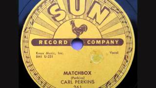 Carl Perkins Matchbox (Original 78).