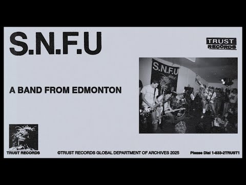SNFU - A Band from Edmonton