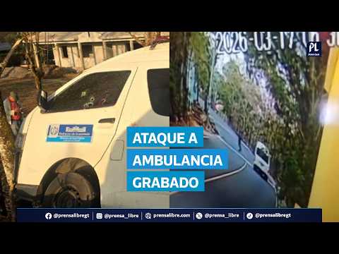 Video captó ataque armado contra ambulancia en Jutiapa que dejó piloto fallecido