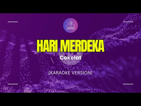 Cokelat - Hari Merdeka (Karaoke Version)