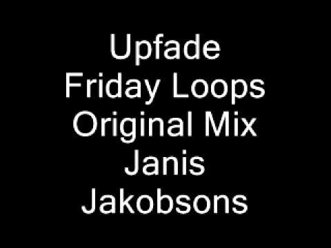 Upfade - Friday Loops [Original Mix]