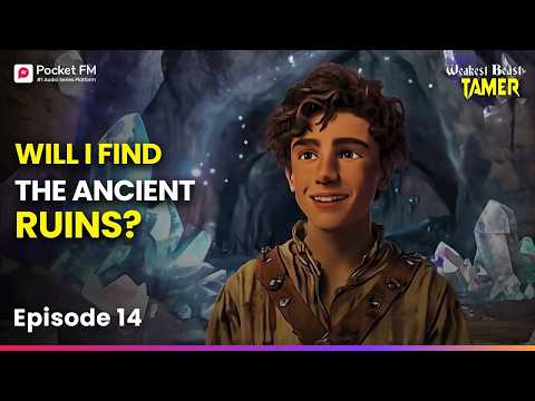 Will I Find the Ancient Ruins?  | Ep 14 | Weakest Beast Tamer